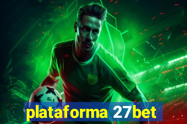 plataforma 27bet